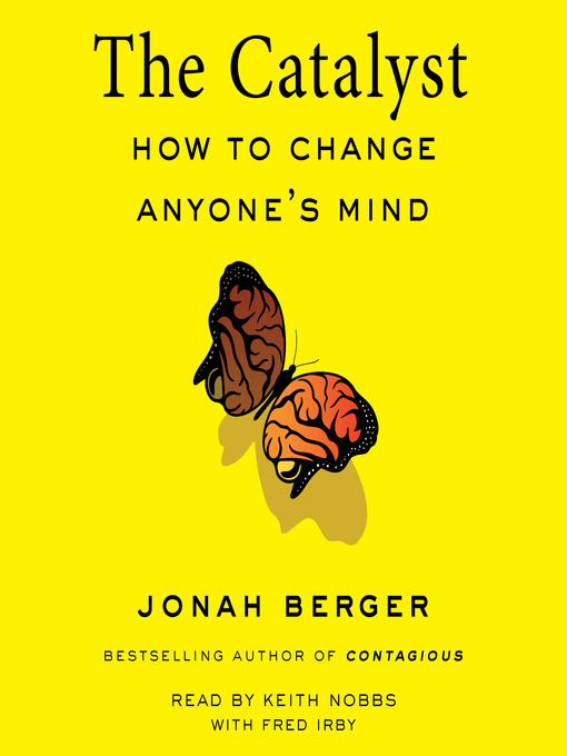 Title details for The Catalyst by Jonah Berger - Available